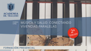 CP06 - MÚSICA Y SALUD: CONECTANDO VIVENCIAS PARALELAS (2ª Edición)